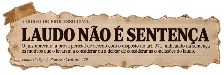 Recorte: Laudo não é sentença — Código de Processo Civil, art. 479