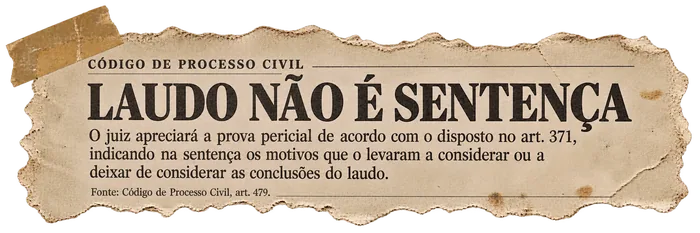 Recorte: Código de Processo Civil, art. 479 — Laudo não é sentença